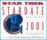'Stardate 2003 Calendar' photo - courtesy Amazon.com, copyright Paramount Pictures