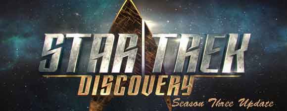 Star Trek: Discovery Season Three Update